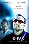 K-Pax starring brilliant actors Kevin Spacey and Jeff Bridges