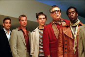 Ocean's Eleven:  Clooney, Pitt, Damn, Gould, Cheadle