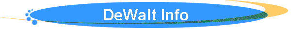 DeWalt Info