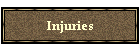 Injuries