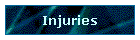 Injuries